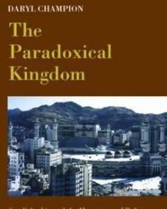 The Paradoxical Kingdom Saudi Arabia and the Momentum of Reform