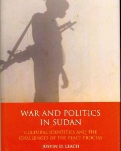 War and Politics in Sudan: Cultural Identities and the Challenges of the Peace Process